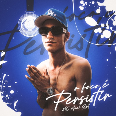 O Foco É Persistir - Single