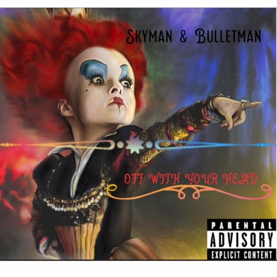 Off with your Head (feat. Tuffo da BulletMan) - Single