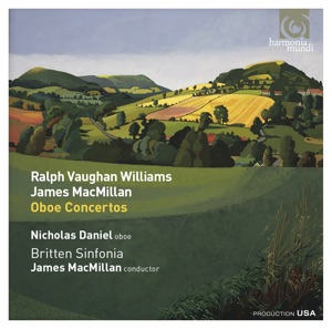 Vaughan Williams & MacMillan: Oboe Concertos / Britten: A Time There Was Suite