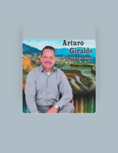 Escucha a Arturo Giraldo, mira videos musicales, lee su biografía, consulta las fechas de las gira y más.