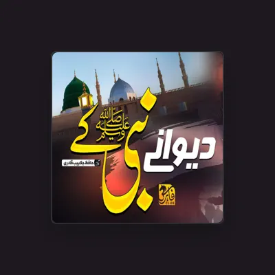 Listen to Hafiz Jalabeeb Qadri, watch music videos, read bio, see tour dates & more!