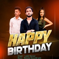 Happy Birthday (Original) - Single - Laddi Narwal