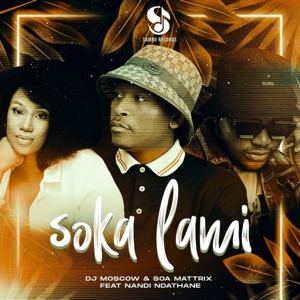 Soka Lami (feat. Nandi Ndathane)