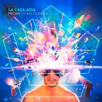 Prometo No Olvidar — La Casa Azul