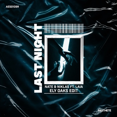 Last Night (feat. Laia) [Ely Oaks Edit] - Single