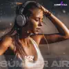 Stream & download Summer Air - Single