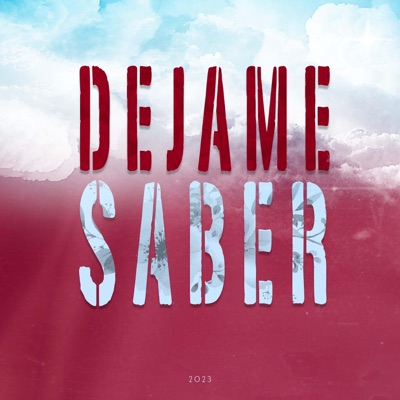 Déjame Saber - Single