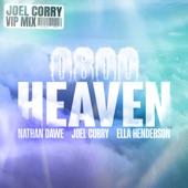 0800 HEAVEN (Joel Corry VIP Mix) artwork