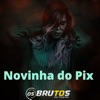 Novinha Do Pix (feat. Alan Remix Official) - Single