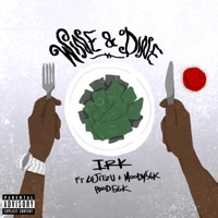 Wine & Dine (feat. Moody56k & Lu Jitzu) - Single - Irk