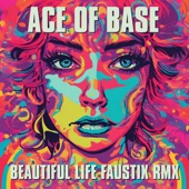 Beautiful Life (Faustix RMX) artwork