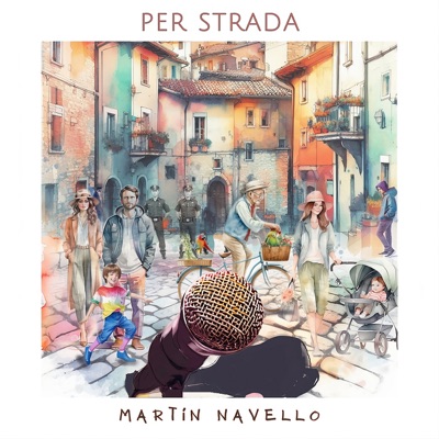 Per strada - Martin Navello