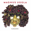 Karaoke - Magnus Uggla