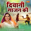 Diwani Sajan Ki - Single