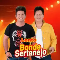 lento — Lento Bonde Sertanejo