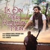 Ek Din Teri Raahon Mein (Cover Version) - Single
