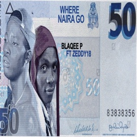 Where Naira Go (feat. ZEDDY18) Blaqee P