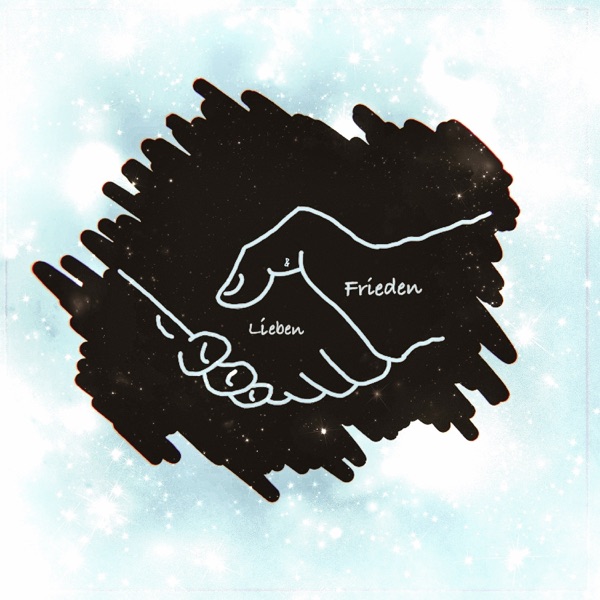 Frieden & Lieben (feat. Florian Nienerza & Stylerwack) - Single