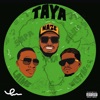 Taya (feat. Laime & WES7AR 22) - Single