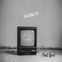 Untitled 11 (feat. Ashley Byrd) - Single - Lokii 2 Eyes