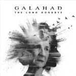 Galahad - Behind the Veil of a Smile