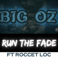 Run the Fade - Single - Big O.z.