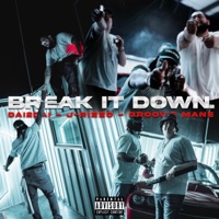 BREAK IT DOWN (feat. Groovie Mane) - Single - Dai2Dai & J. Rizzo