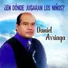 Daniel Arriaga - La Verdad