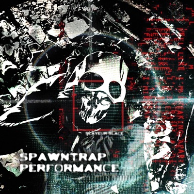 SPAWNTRAP PERFORMANCE (feat. hazzy & Cellulaire) - Single