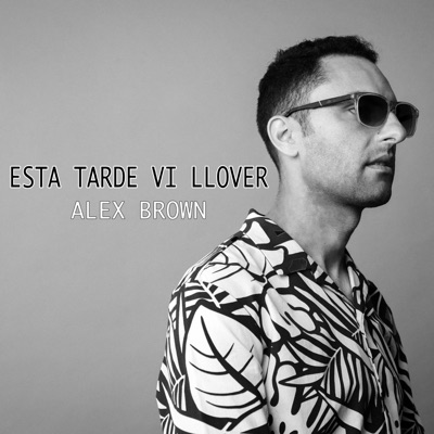 Esta Tarde Ví Llover (feat. Jeremy Bosch & Alain Pérez) - Single