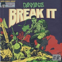 Break It - Single - Danyante