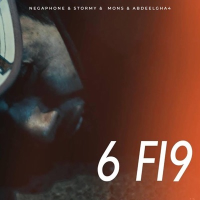 6 Fi9 (feat. Mons, Stormy & Abdeelgha4) - Single
