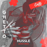 Hussle - Single - LEVAN CREED