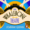 The Whalebone Theatre - Joanna Quinn