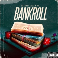 Bankroll (feat. Mr.kbandz & N.f Kae) - Single - KaiKai