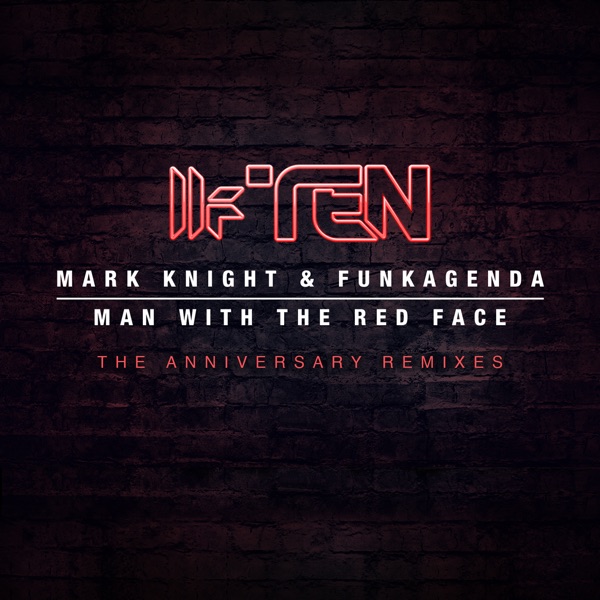 Man With the Red Face (The Anniversary Remixes) - Single