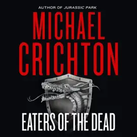 Eaters of the Dead (Unabridged)
