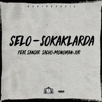 Sokaklarda (feat. Sansar Salvo, Monoman & Xir) - Single