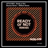 Ready Or Not Remixes - Single