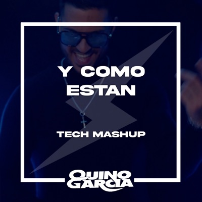 Y Como Estan (Tech Mashup) - Single
