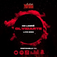 No logre olvidarte - Single - La Onda Norteña