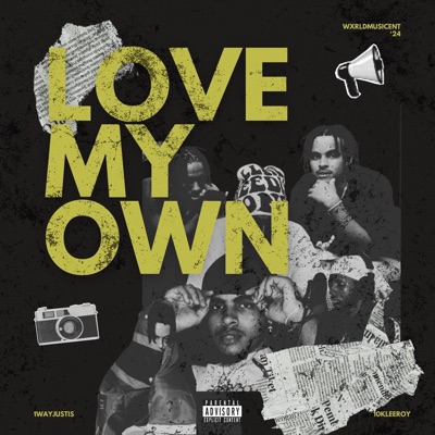 Love My Own - Single