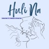 Huli Na (feat. Bonblue & Chrome One) - Single