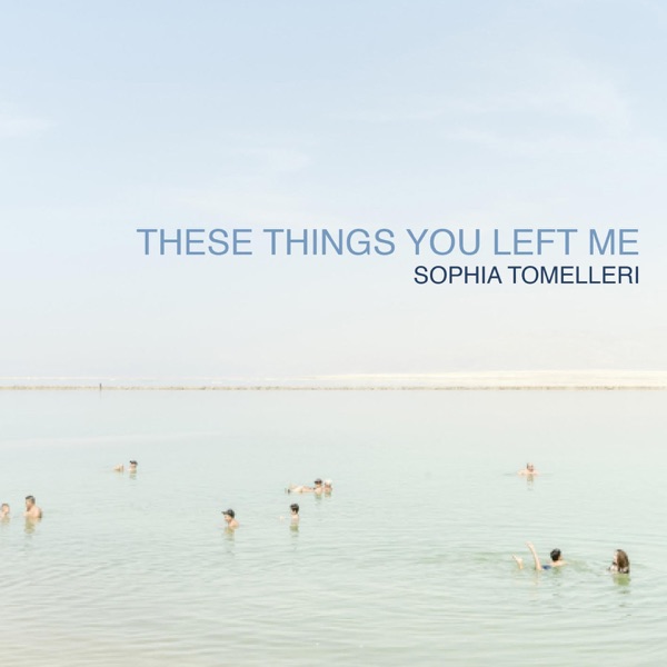 These Things You Left Me