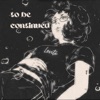 To Be Continued - EP