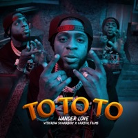 To To To - Single - Wander Love, CARTER FILMS & Viticrow Scharboy