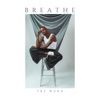 Breathe (Acoustic) [feat. IamRebel] - Single