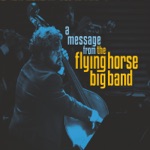 The Flying Horse Big Band - This Is for Albert