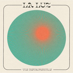 La Luz - The Instrumentals