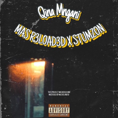 Qina mngani (feat. Stumzon) - Single